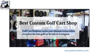 Best Custom Golf Cart Shop