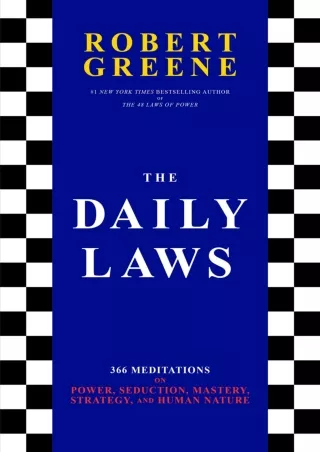 READ ONLINE The Daily Laws: 366 Meditations on Power, Seduction, Mastery, Strategy, and Human Nature