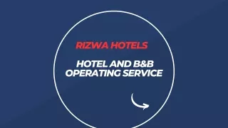 Rizwa hotel’s leasing and operating service for hotels and B&Bs