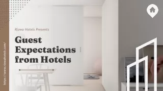 Rizwa Hotels  Guest Expectations from Hotels