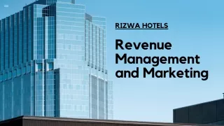 RIZWA HOTELS Revenue management and marketing