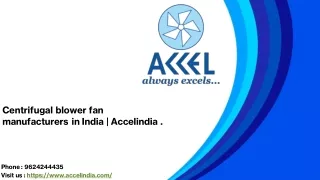 Centrifugal blower manufacturers in india | Accel India