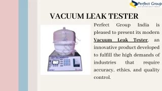 Vacuum leak tester | Perfect Group India