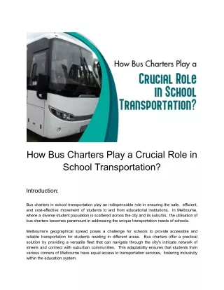 Understanding the Crucial Part Played by Bus Charters in School Transit