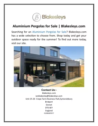 Aluminium Pergolas for Sale Blakesleys