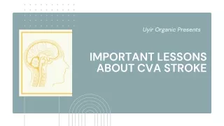 Important lessons about CVA Stroke