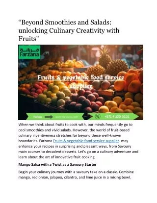 “Beyond Smoothies and Salads: unlocking Culinary Creativity with Fruits"