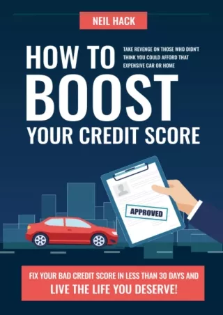 [PDF ✔Read❤ ONLINE] How To Boost Your Credit Score: Take Revenge On Those Who Di