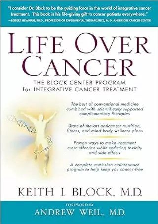 Download⚡️PDF❤️ Life Over Cancer: The Block Center Program for Integrative Cancer Treatment