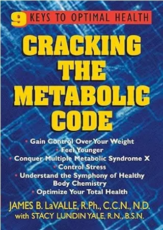 [PDF]❤️DOWNLOAD⚡️ Cracking the Metabolic Code: 9 Keys to Optimal Health