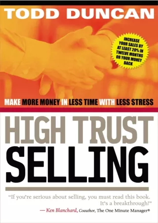 [PDF]❤️DOWNLOAD⚡️ High Trust Selling: Make More Money in Less Time with Less Stress