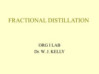 FRACTIONAL DISTILLATION