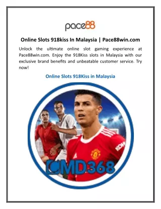 Online Slots 918kiss In Malaysia  Pace88win