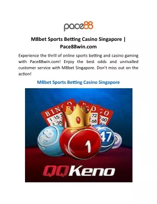 M8bet Sports Betting Casino Singapore Pace88win