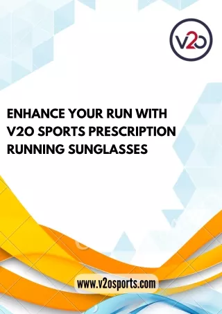 Enhance Your Run with V2o Sports Prescription Running Sunglasses