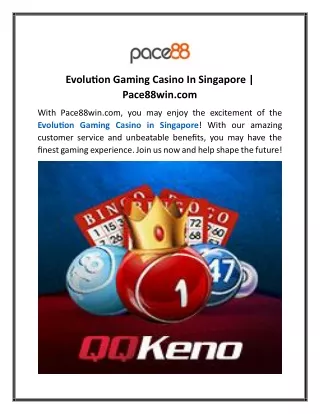 Evolution Gaming Casino In Singapore Pace88win1