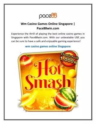 Wm Casino Games Online Singapore Pace88win