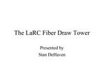 The LaRC Fiber Draw Tower