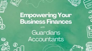 Empowering Your Business Finances with Guardians accountants