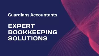 Expert Bookkeeping Solutions with Guardians Accountants