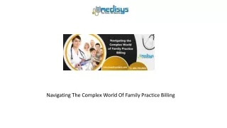 Navigating The Complex World Of Family Practice Billing