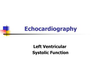 Echocardiography