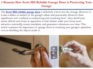 5 Reasons How Scott Hill Reliable Garage Door is Protecting Your Garage