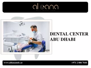 DENTAL CENTER ABU  DHABI