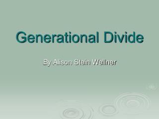 Generational Divide