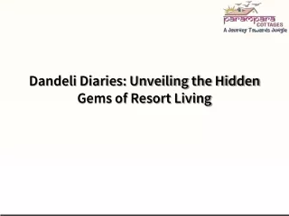 Dandeli Diaries Unveiling the Hidden Gems of Resort Living