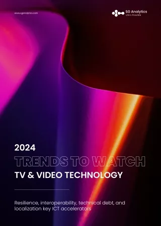 2024 Trends to Watch -TV & Video Technology