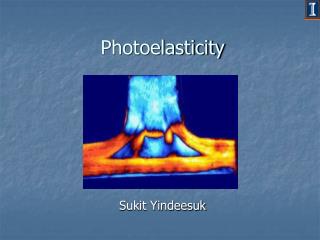 Photoelasticity