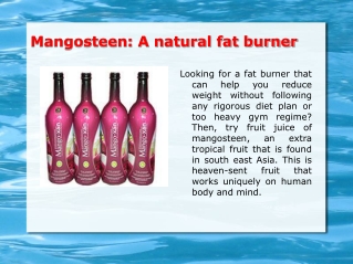 Mangosteen: A natural fat burner