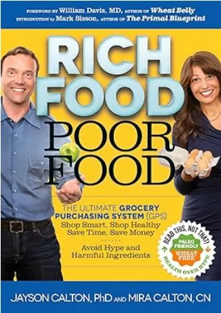 Download⚡️PDF❤️ Rich Food Poor Food: The Ultimate Grocery Purchasing System (GPS)