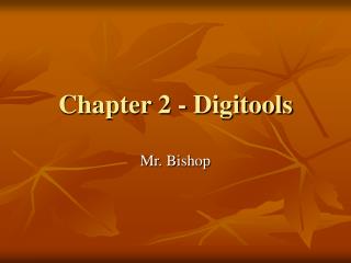 Chapter 2 - Digitools