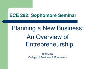 ECE 292: Sophomore Seminar