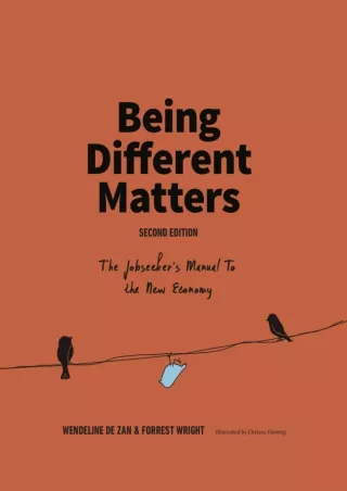 Download⚡️(PDF)❤️ Being Different Matters: The Jobseeker's Manual to the New Economy