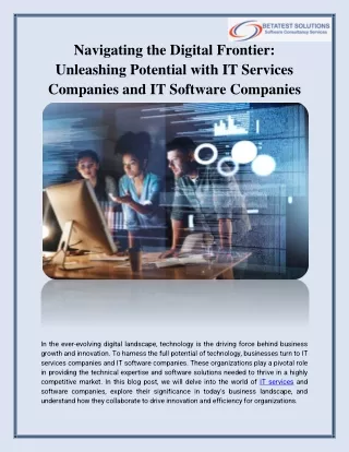 Navigating the Digital Frontier Unleashing Potential with IT Services Companies and IT Software Companies