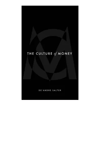 free read (✔️pdf❤️) The Culture of Money