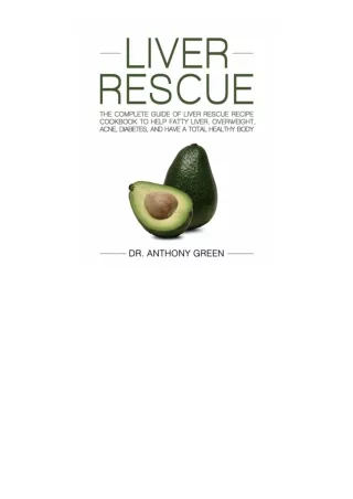 download⚡️ free (✔️pdf✔️) Liver Rescue The Complete Guide of Liver Rescue Recipe