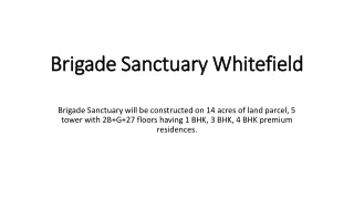 Brigade Sanctuary Whitefield  Bangalore