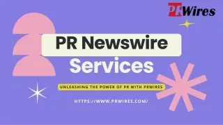 Unleashing the Power of PR with PRWires