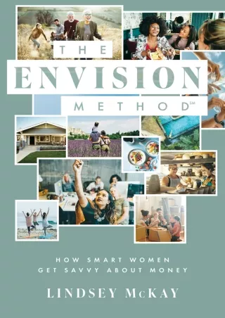 [✔Read❤ ⭐DOWNLOAD⭐]  The ENVISION Method: How Smart Women Get Savvy About Money