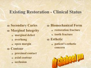 Existing Restoration - Clinical Status