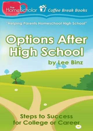 get [PDF] ⭐DOWNLOAD⭐ Options After High School: Steps to Success for College or