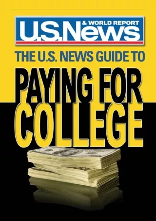 √PDF_  The U.S. News Guide to Paying for College