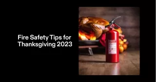 Fire safety tips ahead of thanksgiving