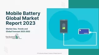 Global Mobile Battery Market New Updates And Global Outlook Report 2023