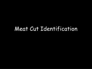 Meat Cut Identification