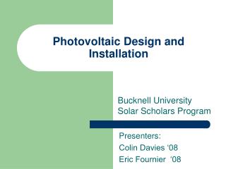 Photovoltaic Design and Installation